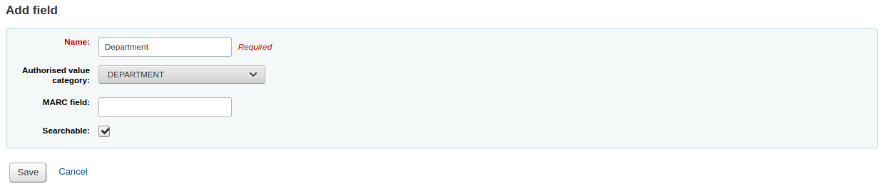 Add field form, filled with Department as the Name, DEPARTMENT as the authorized value category and Searchable is checked