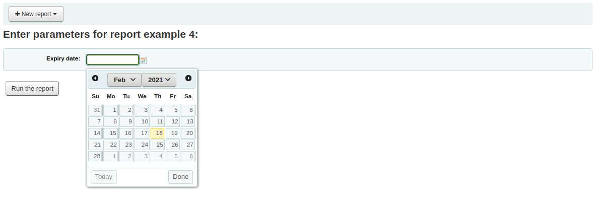 When running the report, the user is asked to pick a date in the calendar (date picker)
