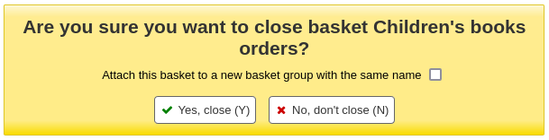 Close basket confirmation message