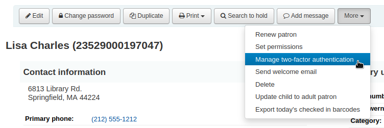 When two-factor authentication is enabled, the current logged in user has access to a 'manage two-factor authentication' option from the 'More' menu