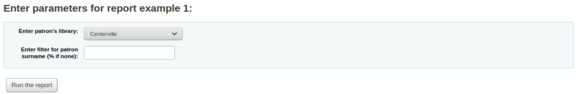 When running the report, the user is asked to choose a library from a drop-down menu and enter a surname in an input text field